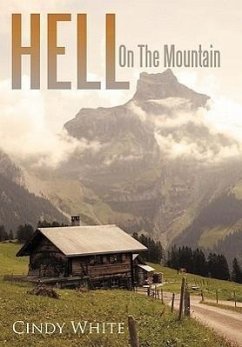 Hell on the Mountain - White, Cindy