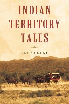 Indian Territory Tales - Cooke, Eddy