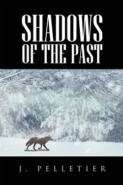 Shadows of the Past - Pelletier, J.