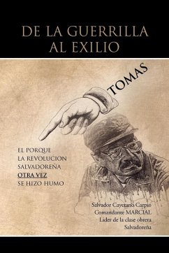 de La Guerrilla Al Exilio - Tomas