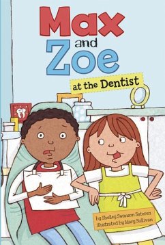 Max and Zoe at the Dentist - Swanson Sateren, Shelley