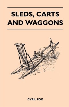 Sleds, Carts and Waggons - Fox, Cyril