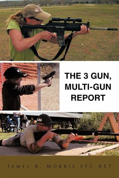 The 3 Gun, Multi-Gun Report