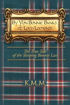 By Yon Bonnie Banks of Loch Lomond - K. M. M.