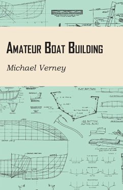 Amateur Boat Building - Verney, Michael