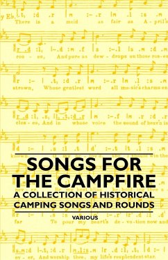Songs for the Campfire - A Collection of Historical Camping Songs and Rounds - Various