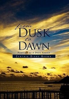 From Dusk to Dawn - Brown, Cynthia Diane