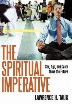 The Spiritual Imperative - Taub, Lawrence H.