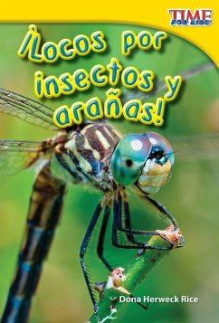 ¡Locos Por Insectos Y Arañas! - Herweck Rice, Dona