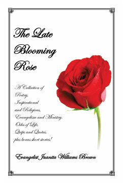 The Late Blooming Rose