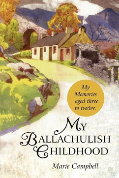 My Ballachulish Childhood - Campbell, Marie