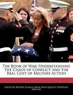 The Book of War: Understanding the Chaos of Conflict and the Real Cost of Military Action - Scaglia, Beatriz
