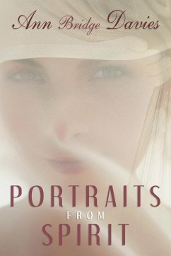 Portraits from Spirit - Davies, Ann Bridge