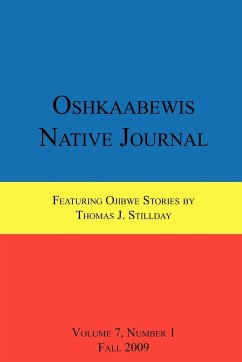 Oshkaabewis Native Journal (Vol. 7, No. 1) - Treuer, Anton; Stillday, Thomas