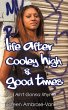 Life After Cooley High & Good Times - Bild 1