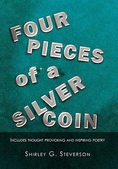 Four Pieces of a Silver Coin - Steverson, Shirley G.