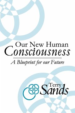 Our New Human Consciousness