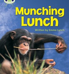 Bug Club Phonics Bug Non-fiction Set 08 Munching Lunch - Lynch, Emma