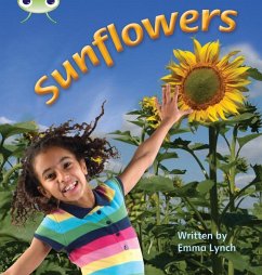 Bug Club Phonics - Phase 5 Unit 20: Sunflowers - Lynch, Emma