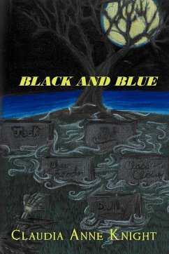 Black and Blue - Knight, Claudia Anne