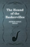 The Hound of the Baskervilles - The Sherlock Holmes Collector's Library;With Original Illustrations by Sidney Paget