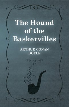 The Hound of the Baskervilles - The Sherlock Holmes Collector's Library;With Original Illustrations by Sidney Paget - Doyle, Arthur Conan