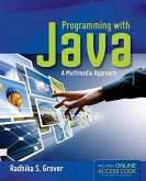 Programming with Java: A Multimedia Approach: A Multimedia Approach [With CDROM]