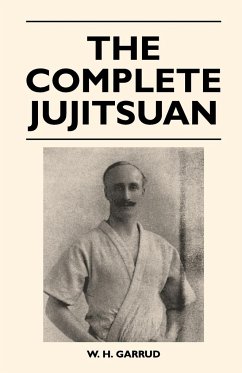 The Complete Jujitsuan - Garrud, W. H.