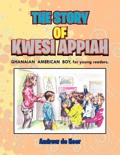 THE STORY OF KWESI APPIAH - Heer, Andrew De