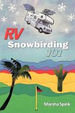 RV Snowbirding 101