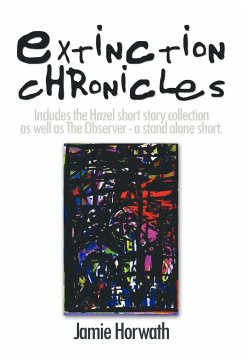 Extinction Chronicles - Horwath, Jamie