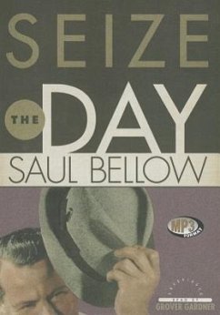 Seize the Day - Bellow, Saul