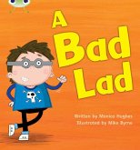 Bug Club Phonics - Phase 2 Unit 5: A Bad Lad Bug Club Phonics - Phase 2 Unit 5: A Bad Lad