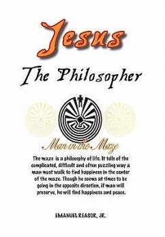 Jesus the Philosopher - Reasor, Emanuel Jr.