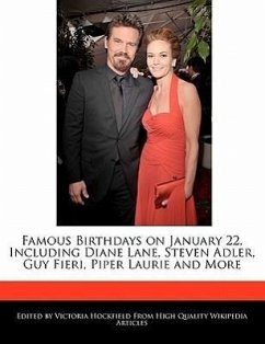 Famous Birthdays on January 22, Including Diane Lane, Steven Adler, Guy Fieri, Piper Laurie and More - Hockfield, Victoria
