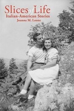 Slices of Life - Leone, Joanna M.