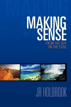 Making Sense from the Guy on the Edge - Holbrook, Jr.