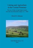 Liming and Agriculture in the Central Pennines Liming and Agriculture in the Central Pennines