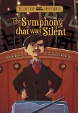 Field Trip Mysteries: The Symphony That Was Silent