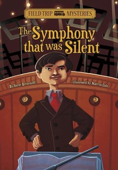 Field Trip Mysteries: The Symphony That Was Silent - Brezenoff, Steve