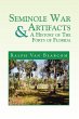 Seminole War Artifacts & a History of... - Bild 1