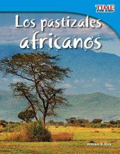 Los Pastizales Africanos - Rice, William B