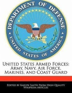 United States Armed Forces: Army, Navy, Air Force, Marines, and Coast Guard - Smith, Kaelyn