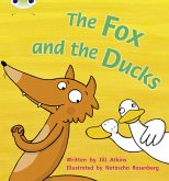 Bug Club Phonics Bug Set 07 The Fox and the Ducks