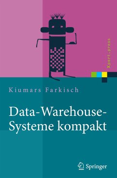 Data-Warehouse-Systeme kompakt - Farkisch, Kiumars