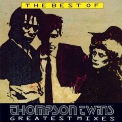 The Best Greatest Mixes - Thompson Twins