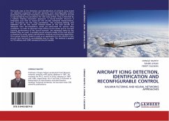 AIRCRAFT ICING DETECTION, IDENTIFICATION AND RECONFIGURABLE CONTROL