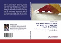 THE HAIKU APPROACH FOR AN IDEAL EFL LITERATURE CLASS IN VIETNAM - Nguyen, Hong-Nguyen