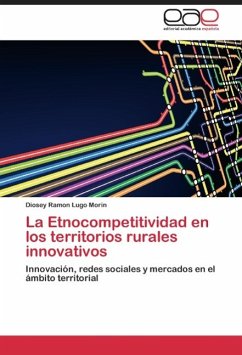 La Etnocompetitividad en los territorios rurales innovativos - Lugo Morin, Diosey Ramon