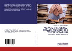 PRACTICAL EDUCATIONAL RESEARCH PRINCIPLES FOR PRACTISING TEACHERS